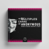 The multiple faces of Anonymous